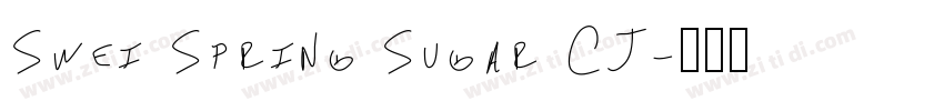 Swei Spring Sugar CJ字体转换